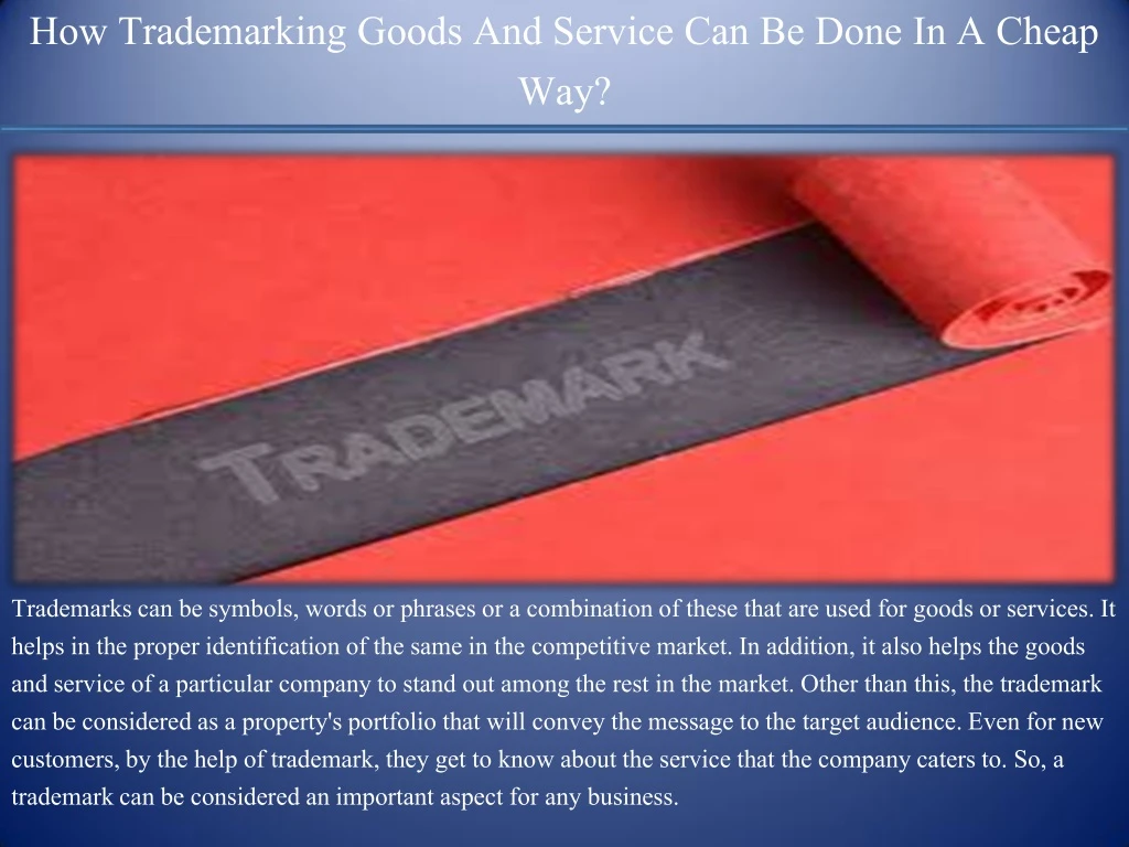 how trademarking goods and service can be done
