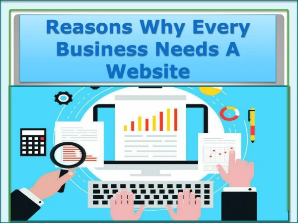 Reasons Why Every Business Needs A Website