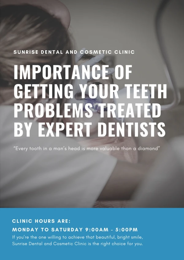 Importance of Getting Your Teeth Problems Treated by Expert Dentists