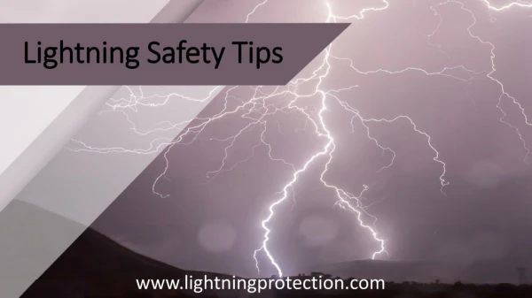 Lightning Safety Tips To Avoid The Risks Associated With Lightning Strikes