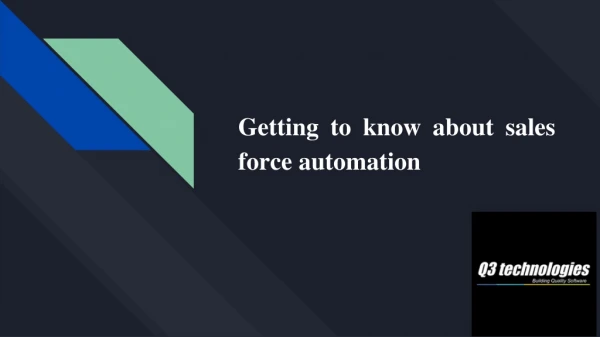 Getting to know about sales force automation