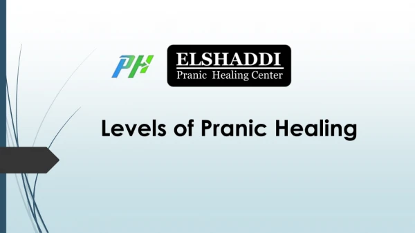 Levels of Pranic Healing
