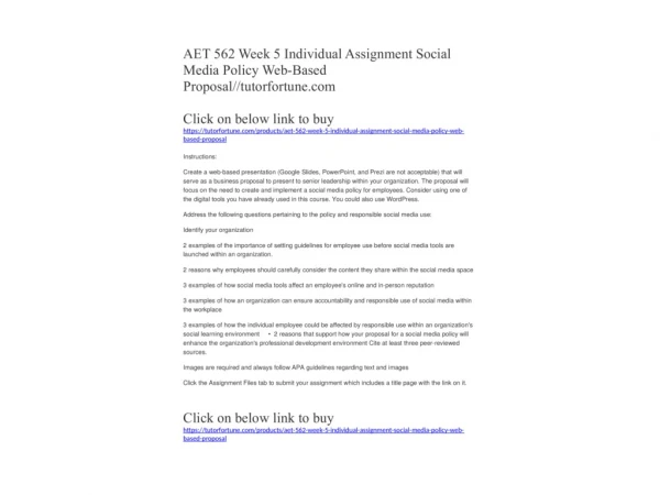 AET 562 Week 5 Individual Assignment Social Media Policy Web-Based Proposal//tutorfortune.com