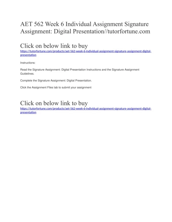AET 562 Week 6 Individual Assignment Signature Assignment: Digital Presentation//tutorfortune.com