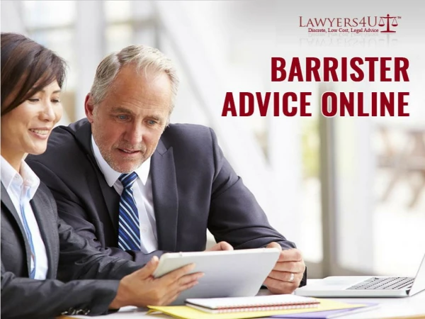 Get the Legal Advice You Need Receiving Direct Barrister Advice Online from Lawyers4U