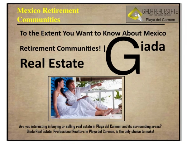 To the Extent You Want to Know About Mexico Retirement Communities - Giada Real Estate