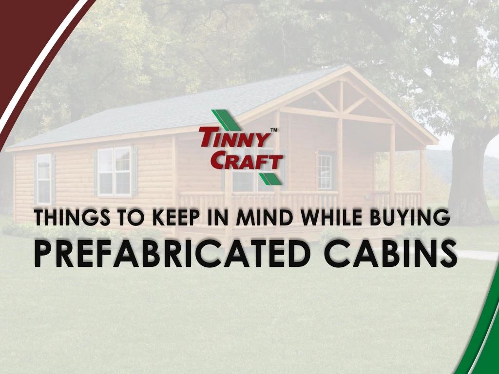 things to keep in mind while buying prefabricated