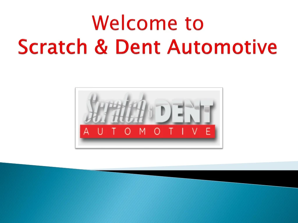 welcome to scratch dent automotive