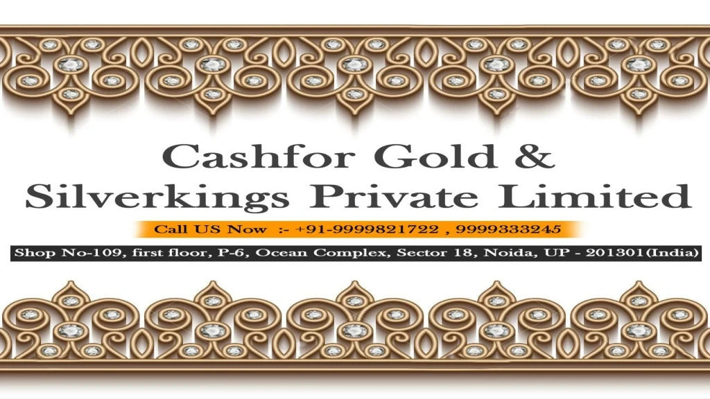 cash for gold silverkings pvt ltd