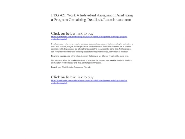 PRG 421 Week 4 Individual Assignment Analyzing a Program Containing Deadlock//tutorfortune.com