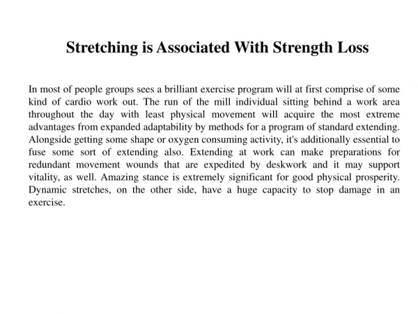 Stretching is Associated With Strength Loss