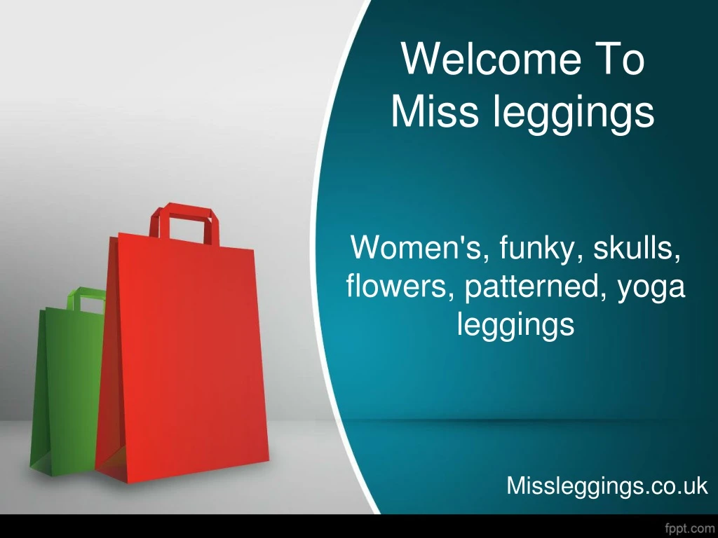 welcome to miss leggings
