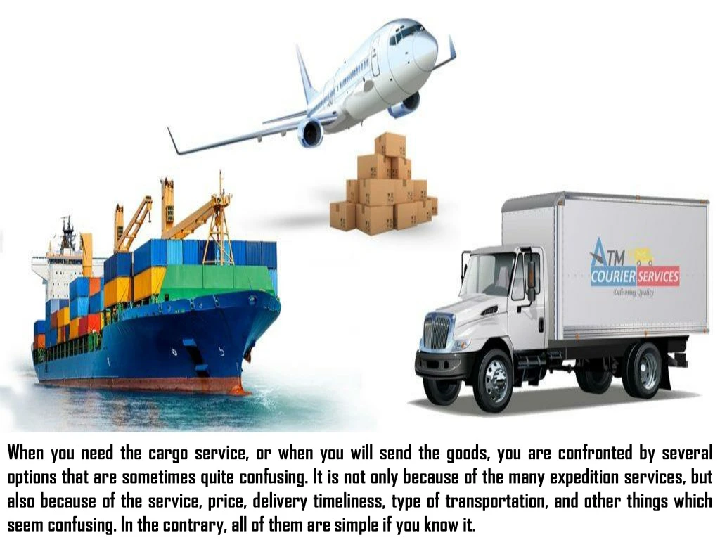 when you need the cargo service or when you will