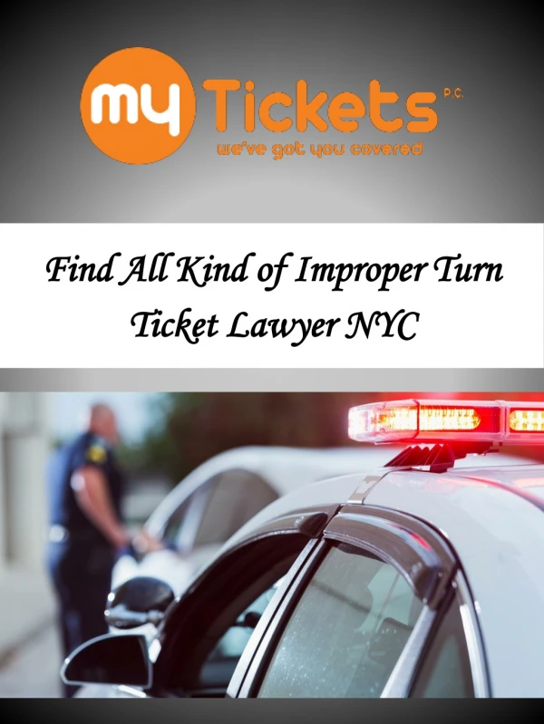 Find All Kind of Improper Turn Ticket Lawyer NYC