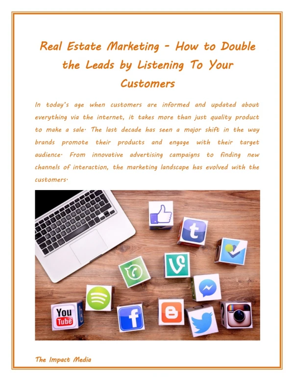 Real Estate Marketing - How to Double the Leads by Listening To Your Customers