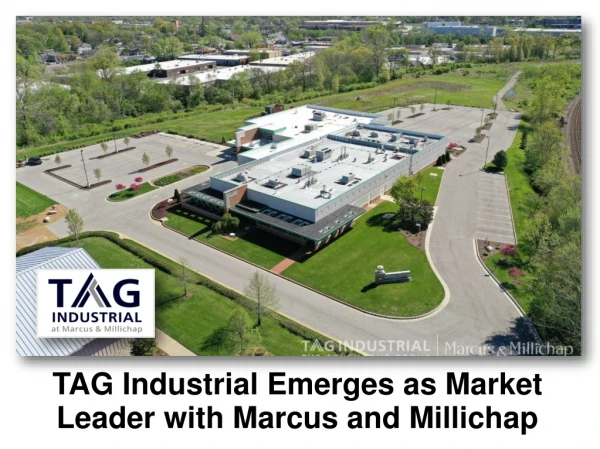 TAG Industrial Emerges as Market Leader with Marcus and Millichap