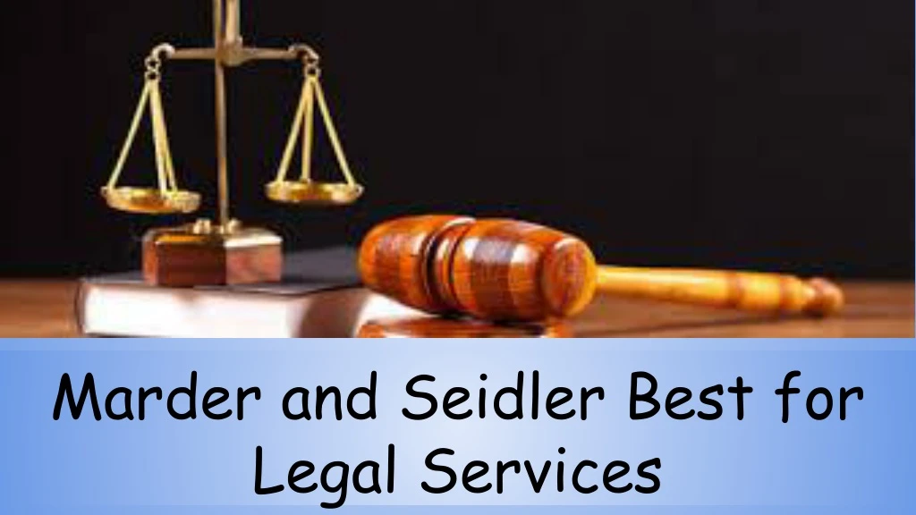 marder and seidler best for legal services