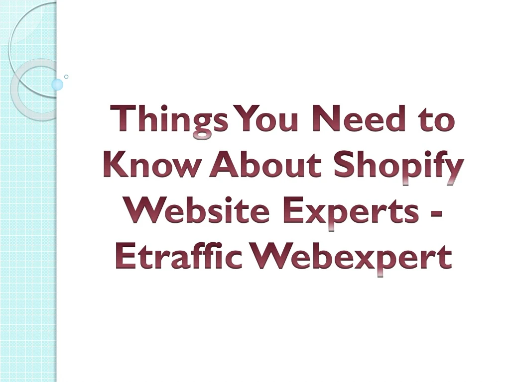 things you need to know about shopify website experts etraffic webexpert