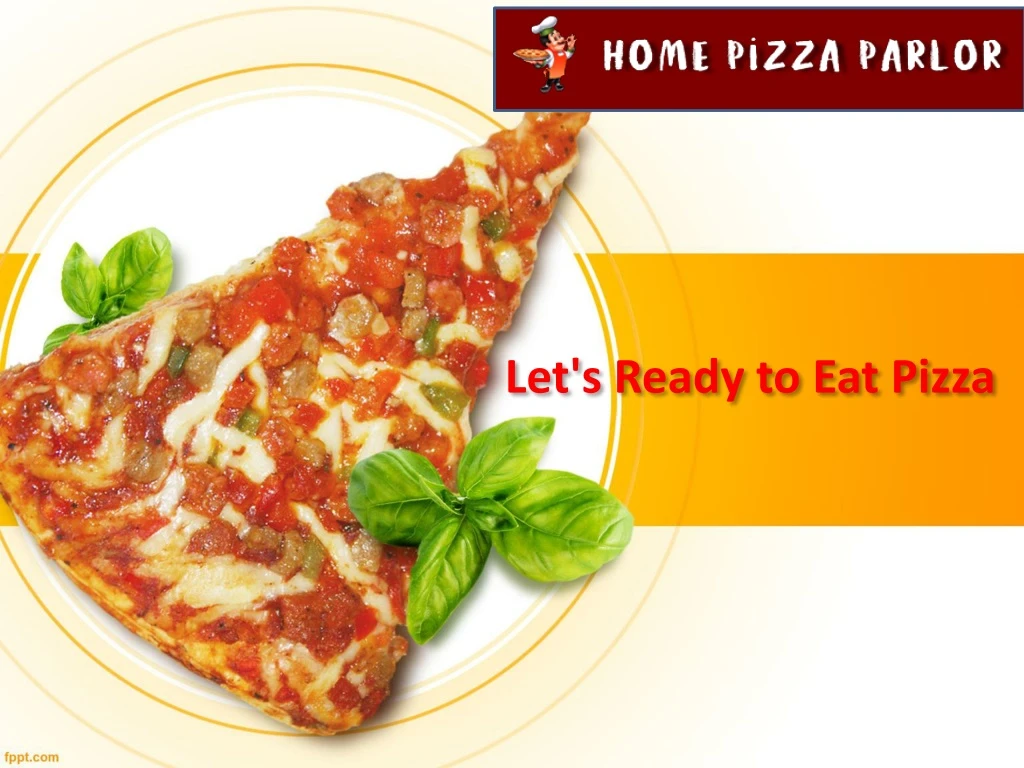 let s ready to eat pizza
