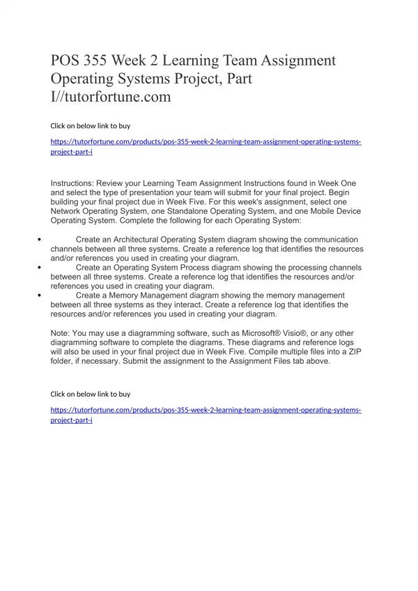 POS 355 Week 2 Learning Team Assignment Operating Systems Project, Part I//tutorfortune.com