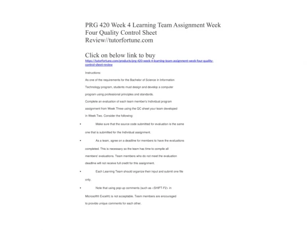 PRG 420 Week 4 Learning Team Assignment Week Four Quality Control Sheet Review//tutorfortune.com