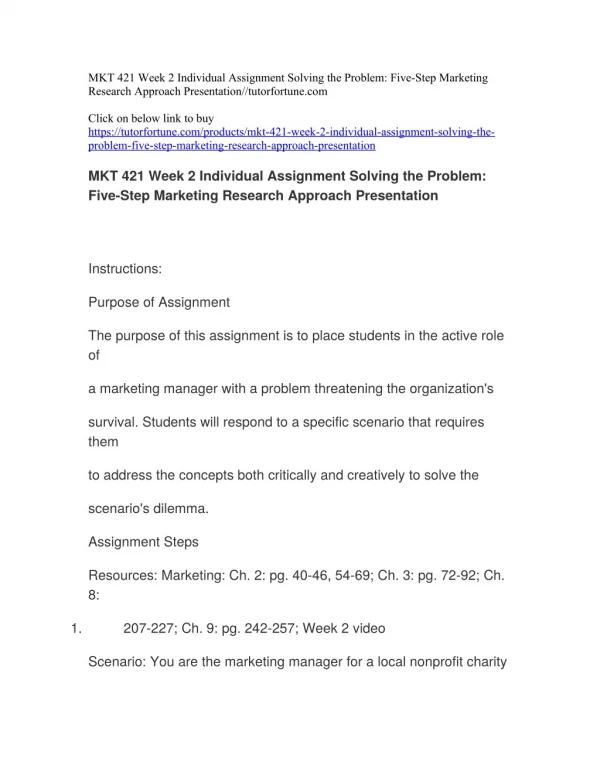 MKT 421 Week 2 Individual Assignment Solving the Problem: Five-Step Marketing Research Approach Presentation//tutorfortu