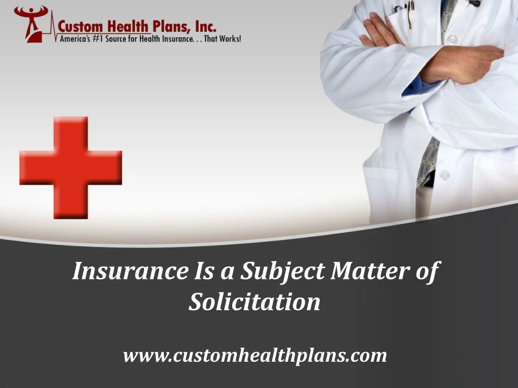 insurance is a subject matter of solicitation