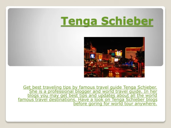 Tenga Schieber ||Famous World Travel Guide