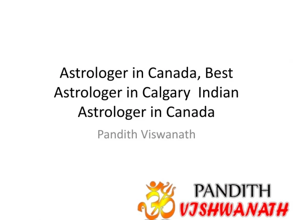 Astrologer in Canada, Best Astrologer in Calgary | Indian Astrologer in Canada