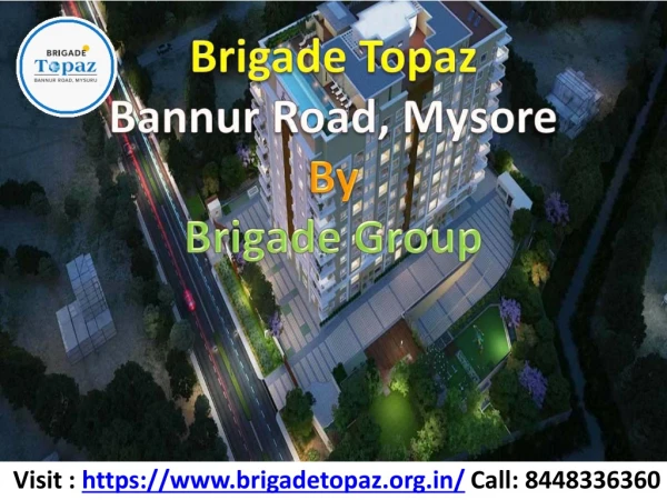 Luxury 2 BHK and 3 BHK apartments for sale in Brigade Topaz