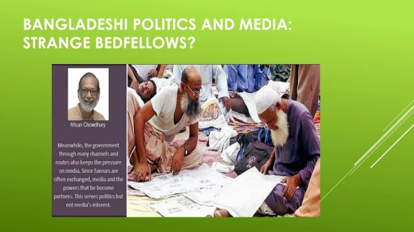 Bangladeshi politics and media Strange bedfellows