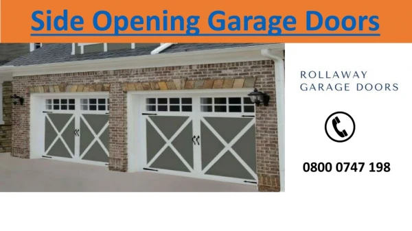 Side Opening Garage Doors