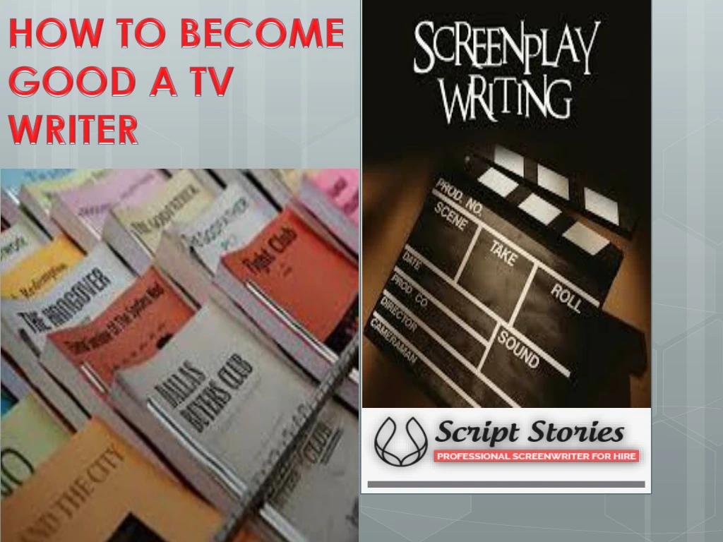 how to become good a tv writer