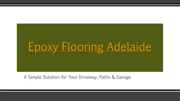 Driveway Epoxy Floor Coating Installer in Adelaide