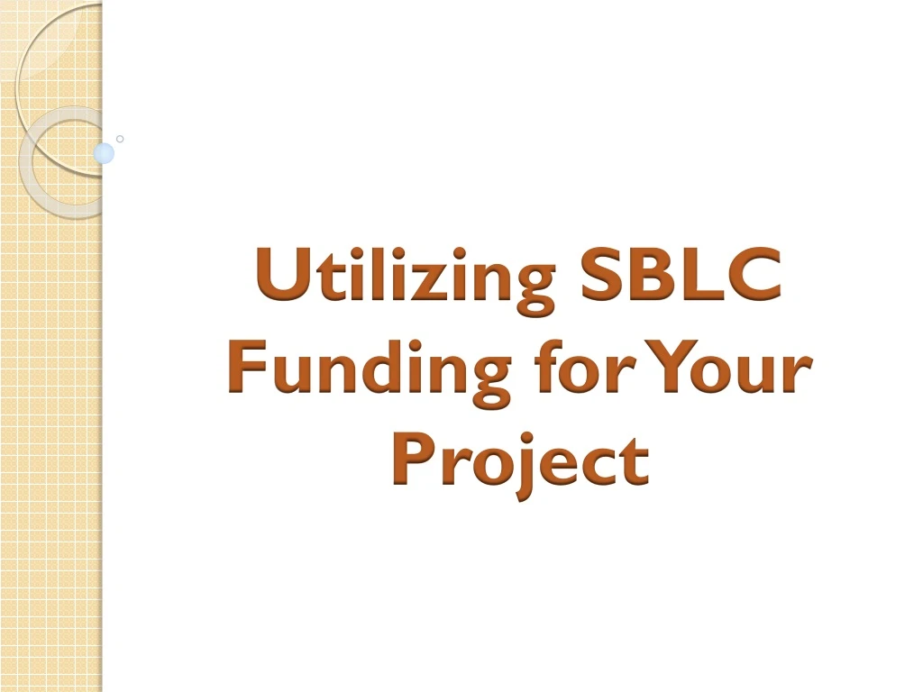 utilizing sblc funding for your project