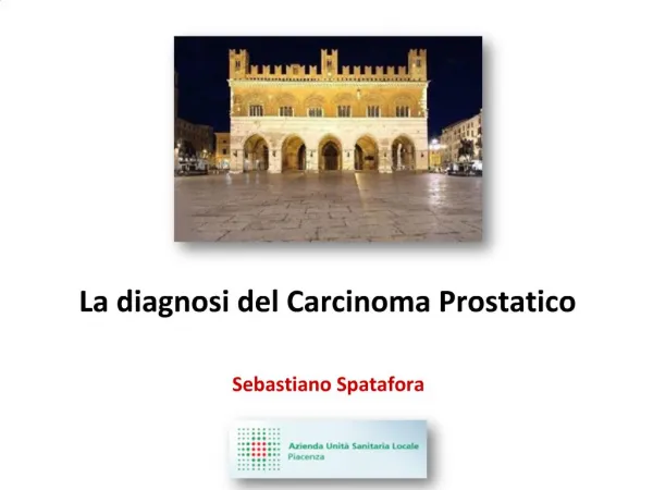 La diagnosi del Carcinoma Prostatico