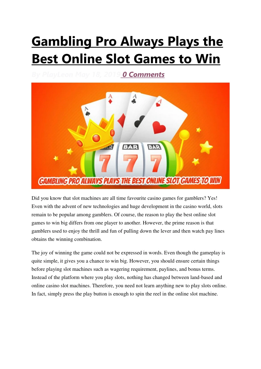 gambling pro always plays the best online slot