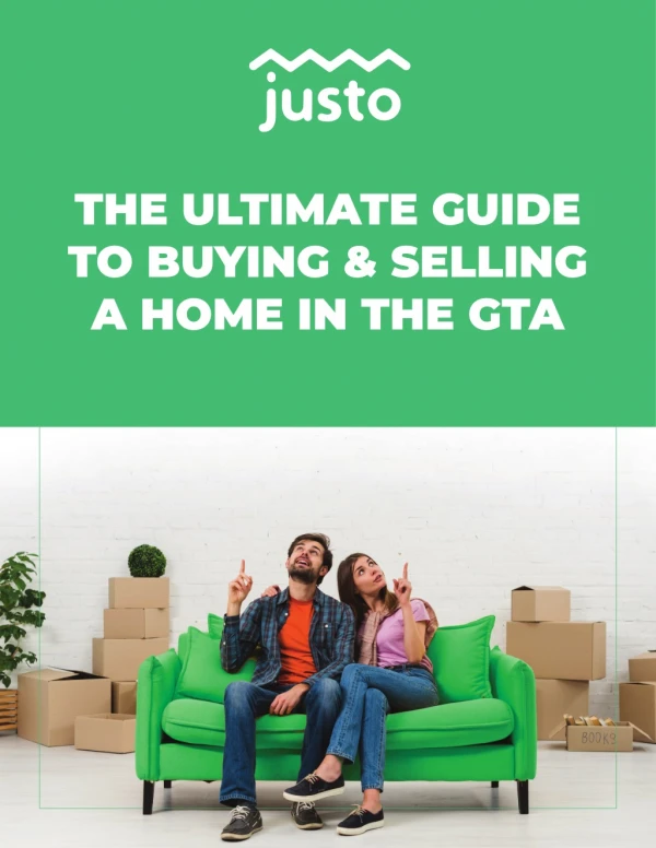 THE ULTIMATE GUIDE TO BUYING & SELLING A HOME IN THE GREATER TORONTO AREA