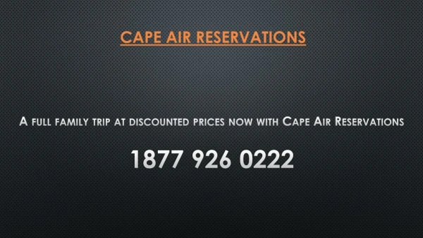 A full family trip at discounted prices now with Cape Air Reservations