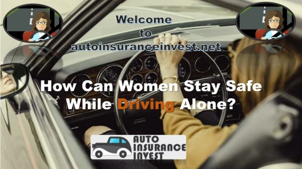 10 Safety tips for Women who driving alone