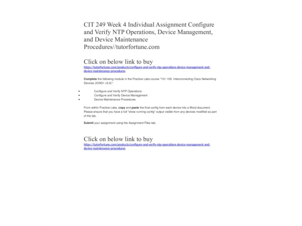 CIT 249 Week 4 Individual Assignment Configure and Verify NTP Operations, Device Management, and Device Maintenance Proc