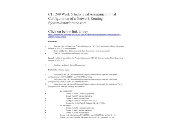 CIT 249 Week 5 Individual Assignment Final Configuration of a Network Routing System//tutorfortune.com