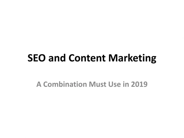 Combination of SEO and Content Marketing in 2019