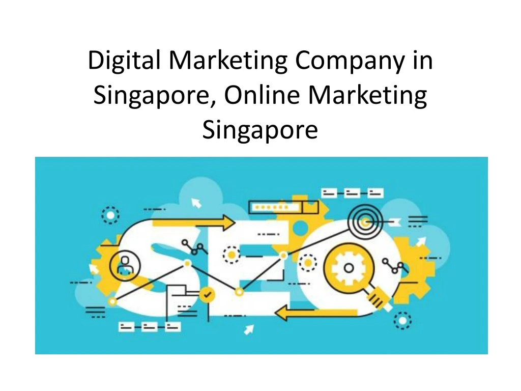 digital marketing company in singapore online marketing singapore