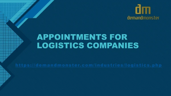 APPOINTMENTS FOR LOGISTICS COMPANIES