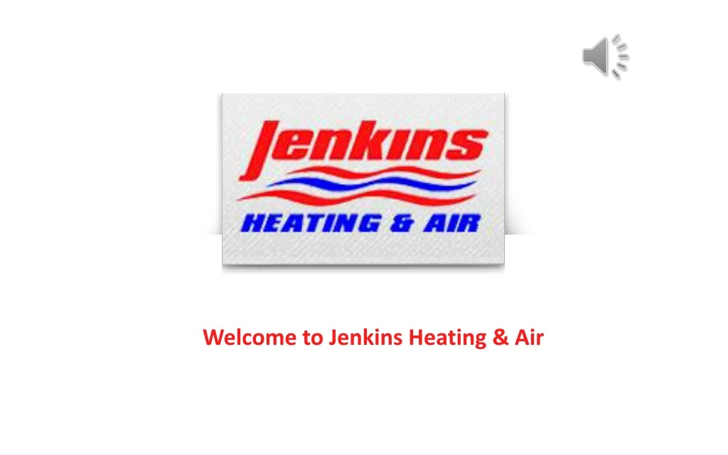 welcome to jenkins heating air