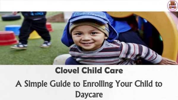 A Simple Guide to Enrolling Your Child to Daycare