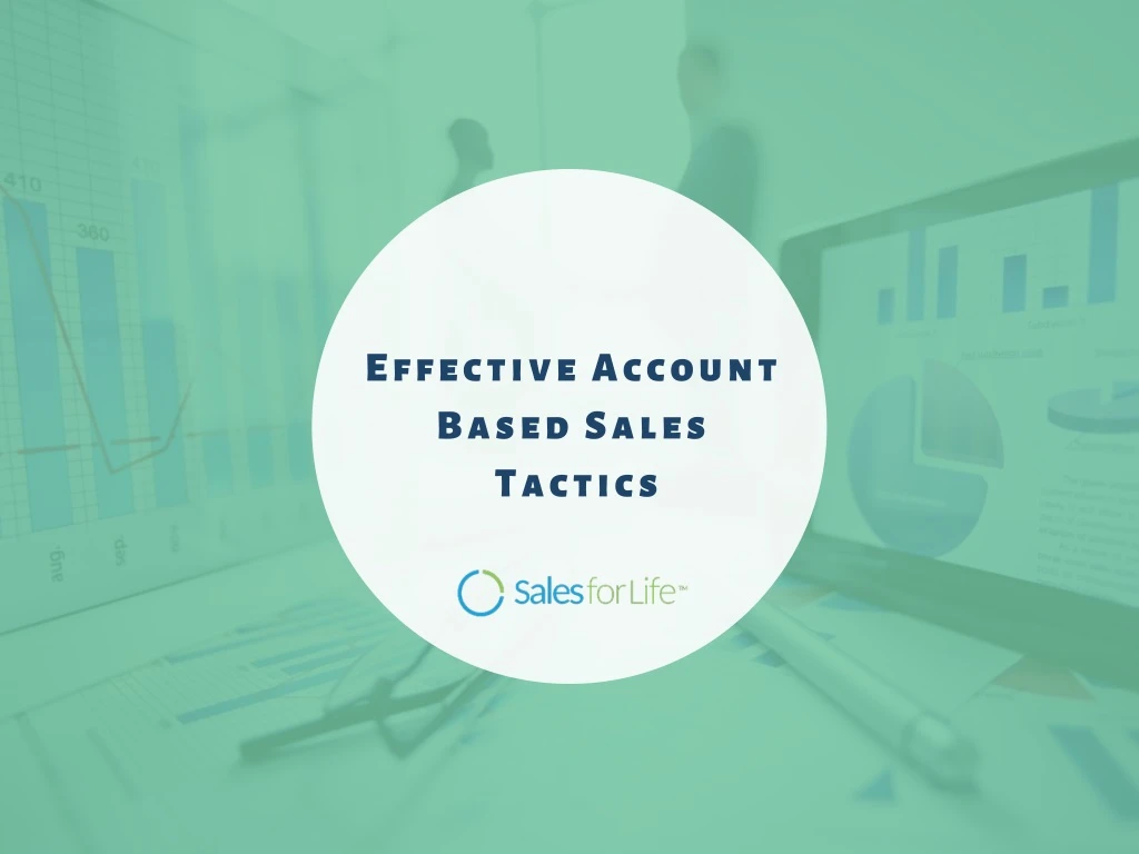 effective account based sales tactics