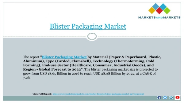 Blister Packaging Market by Material &amp; Type - Global Forecast 2022 | MarketsandMarkets