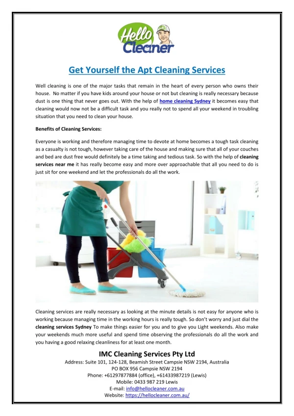 Get Yourself the Apt Cleaning Services
